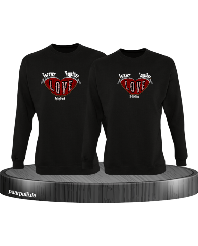 Together Forever I Love my Boy/Girlfriend Sweatshirt Together Forever I Love my Boy/Girlfriend Sweatshirt