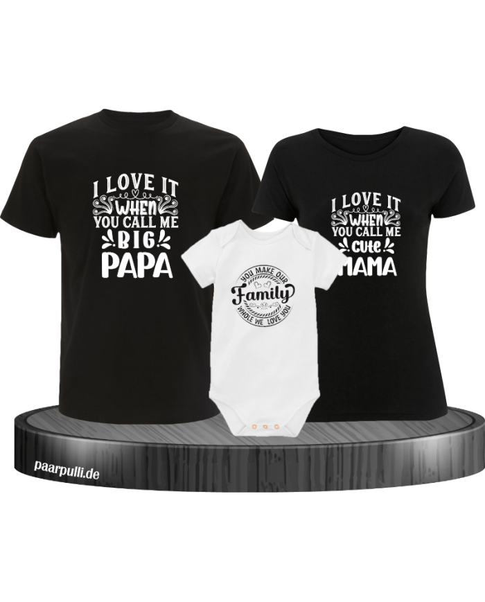 I Love it when you call me 3er Familienset T-Shirts mit  Babybody
