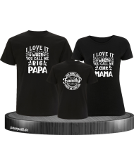 I Love it when you call me Familienlook T-Shirts