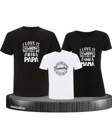 I Love it when you call me Familienlook T-Shirts I Love it when you call me Familienlook T-Shirts