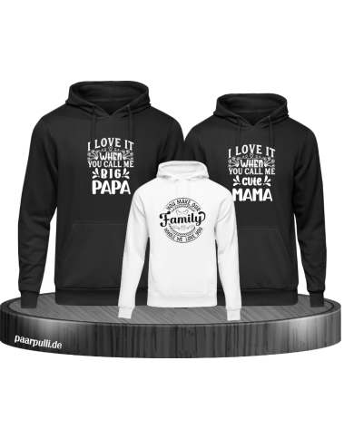 I Love it when you call me Familienlook Hoodies I Love it when you call me Familienlook Hoodies
