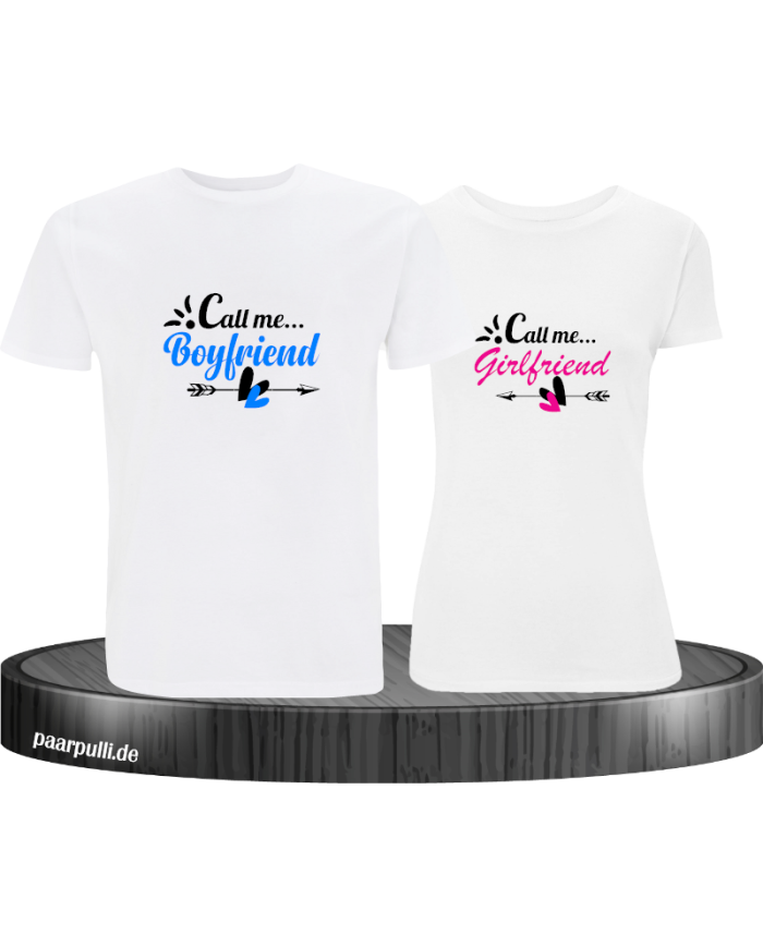 Call me Boyfriend/Girlfriend T-Shirt