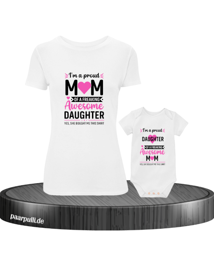 Proud Mom and Daughter Mutter und Baby T-Shirt