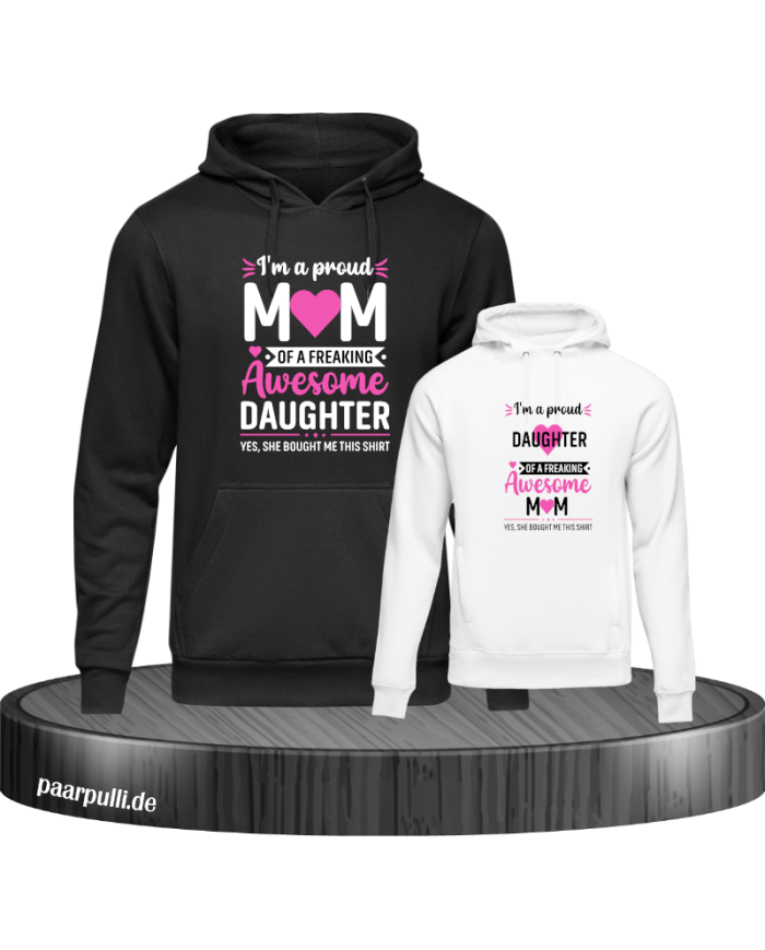 Proud Mom and Daughter Mutter und Kind Hoodies