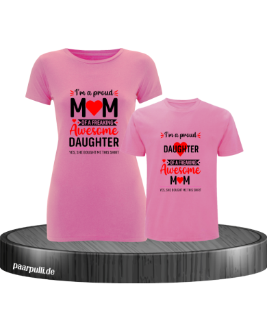 Proud Mom and Daughter Partnerlook T-Shirts für Mutter und Kind Proud Mom and Daughter Partnerlook T-Shirts für Mutter und Kind