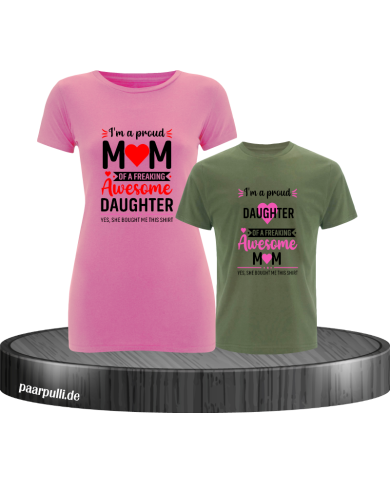 Proud Mom and Daughter Partnerlook T-Shirts für Mutter und Kind Proud Mom and Daughter Partnerlook T-Shirts für Mutter und Kind