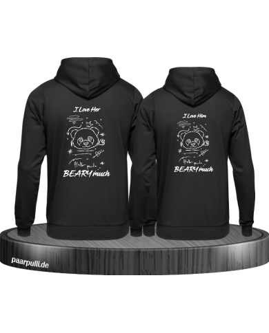 I Love Her/Him Beary much Hoodie I Love Her/Him Beary much Hoodie