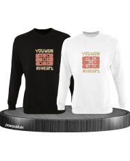 You won my Heart Sweatshirt