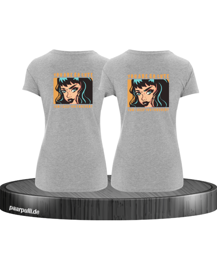 You are so cute can i keep you forever? T-Shirt Set