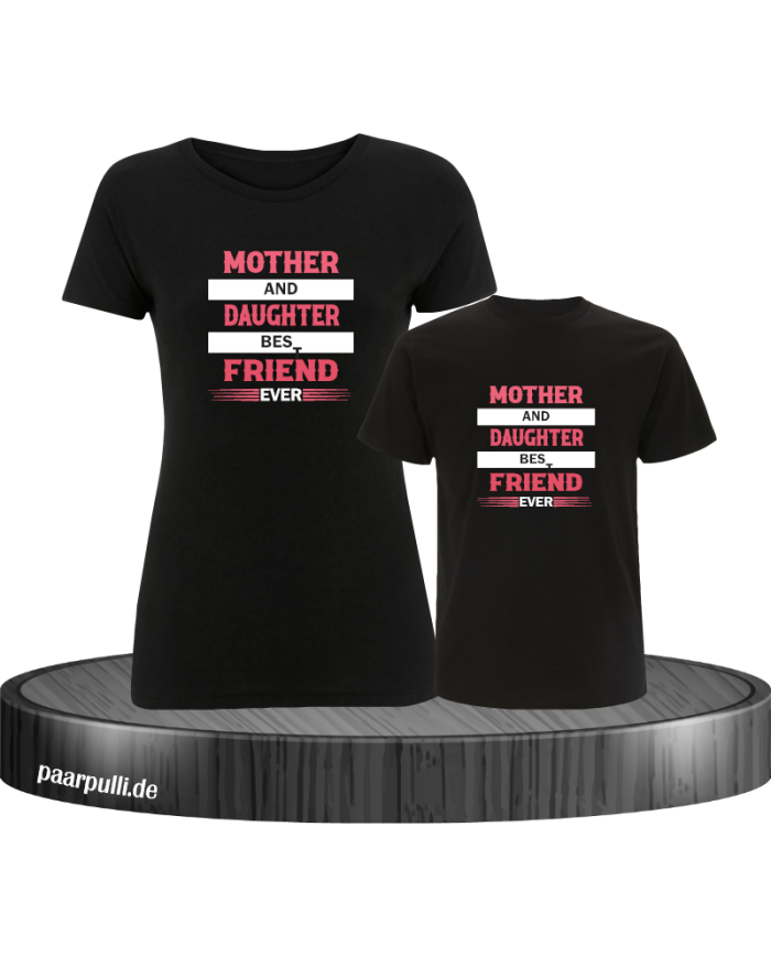 Mother and Daughter Best Friends Ever Partnerlook T-Shirts für Mutter und Kind