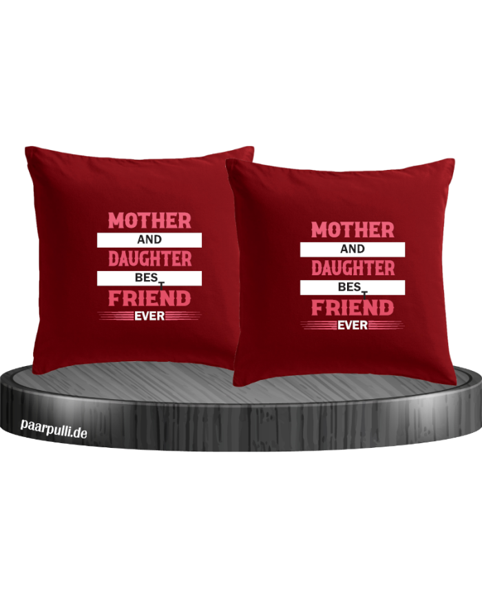 Mother and Daughter Best Friends Ever Kissenbezüge