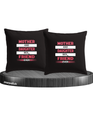 Mother and Daughter Best Friends Ever Kissenbezüge