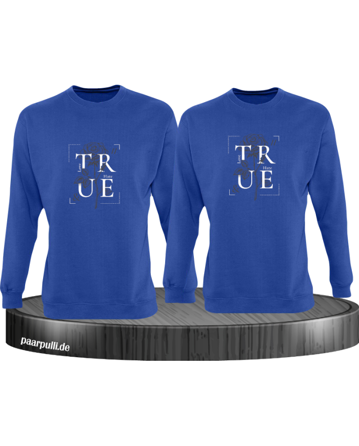 True Love & Hate Sweatshirt