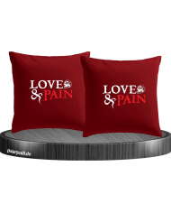 Love & Pain Kissenbezüge