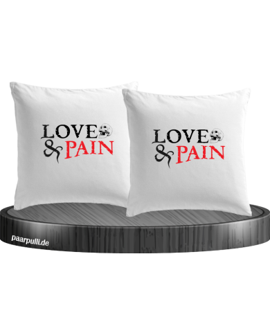 Love & Pain Kissenbezüge