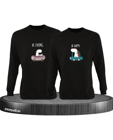 Be Strong Be Happy Sweatshirt Be Strong Be Happy Sweatshirt