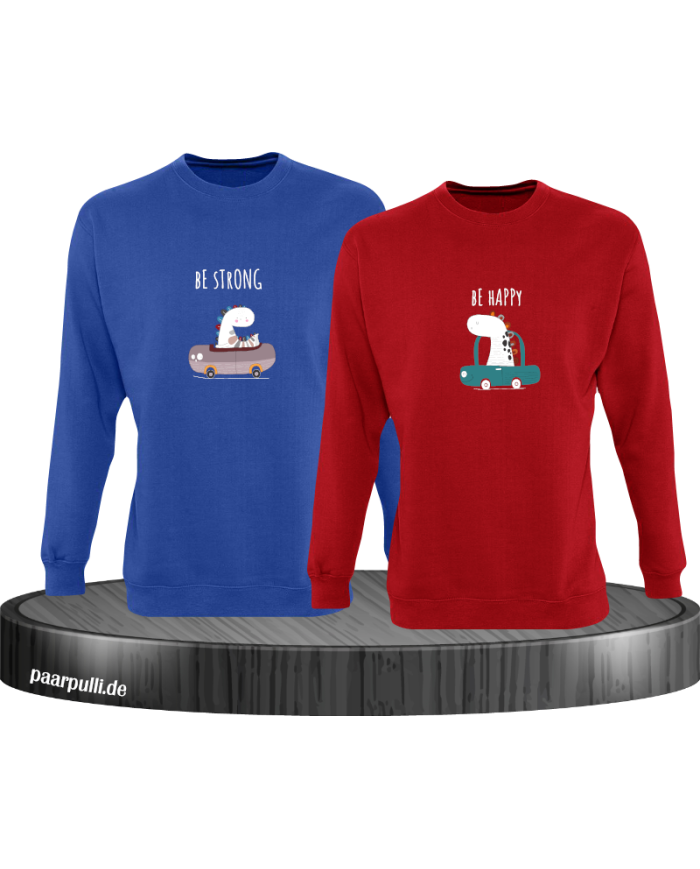 Be Strong Be Happy Sweatshirt