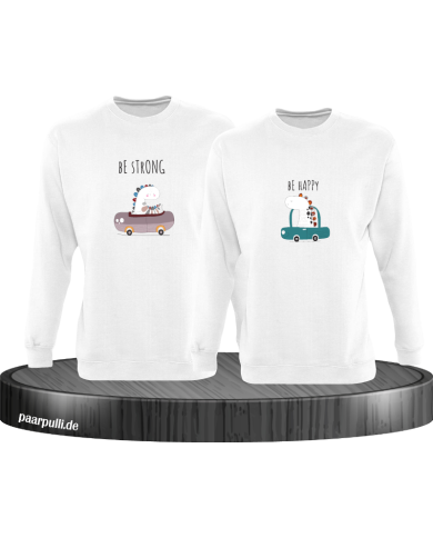 Be Strong Be Happy Sweatshirt Be Strong Be Happy Sweatshirt