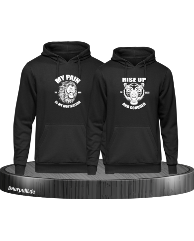 My Pain and Rise Up King und Queen Hoodie My Pain and Rise Up King und Queen Hoodie