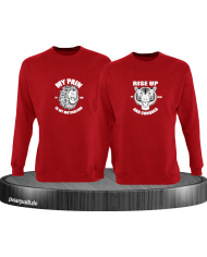 My Pain and Rise Up King und Queen Sweatshirt