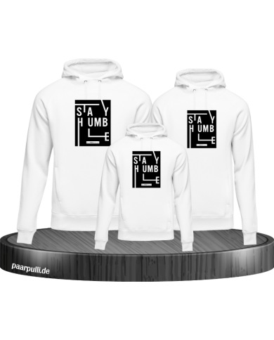 Stay Humble Familienlook Hoodies Stay Humble Familienlook Hoodies