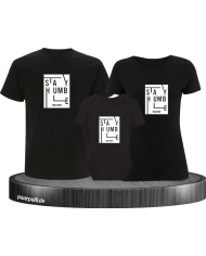 Stay Humble 3er Familienset T-Shirts mit  Babybody