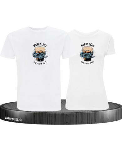Worry less drink Beer T-Shirt Worry less drink Beer T-Shirt