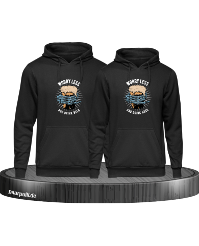 Worry less drink Beer Hoodie Worry less drink Beer Hoodie