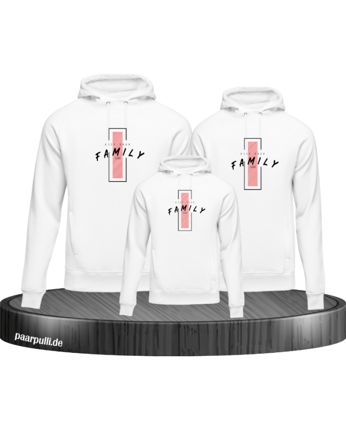 Keep your Family Close Familienlook Hoodies