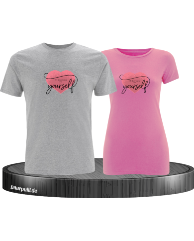Love Yourself and your Partner T-Shirt Love Yourself and your Partner T-Shirt