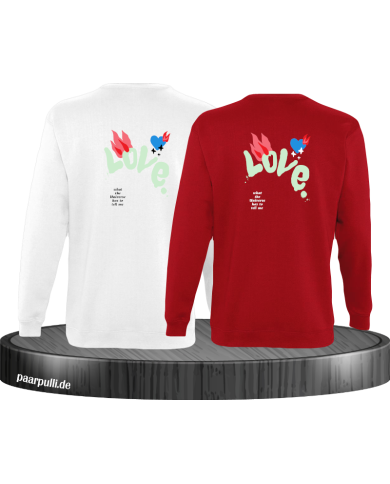 Love Logo mit Flamme und Herz Sweatshirt Love Logo mit Flamme und Herz Sweatshirt