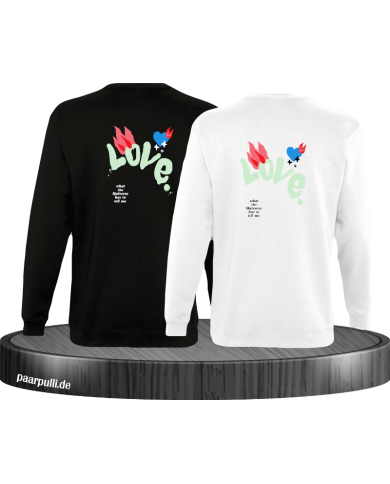 Love Logo mit Flamme und Herz Sweatshirt Love Logo mit Flamme und Herz Sweatshirt
