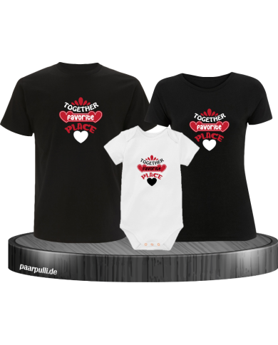 Together Favorite Place 3er Familienset T-Shirts mit  Babybody Together Favorite Place 3er Familienset T-Shirts mit  Babybody