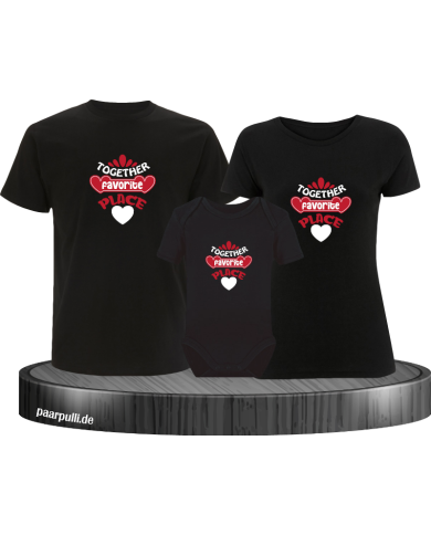 Together Favorite Place 3er Familienset T-Shirts mit  Babybody Together Favorite Place 3er Familienset T-Shirts mit  Babybody