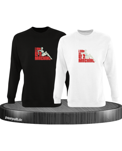 I'm a Love Machine Sweatshirt I'm a Love Machine Sweatshirt