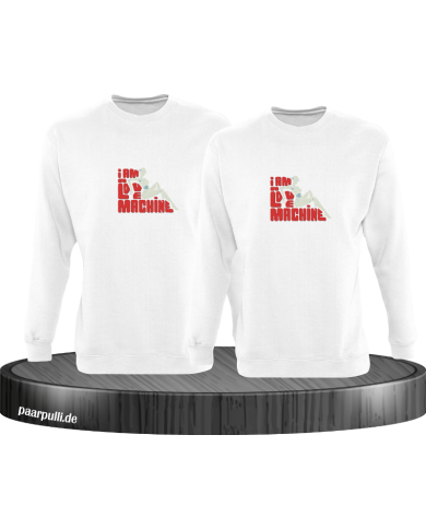 I'm a Love Machine Sweatshirt I'm a Love Machine Sweatshirt