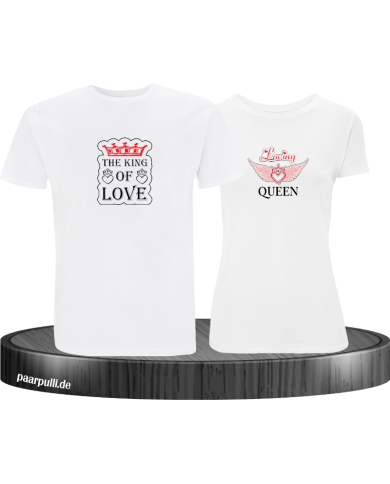 King of Love and Loving Queen T-Shirt King of Love and Loving Queen T-Shirt