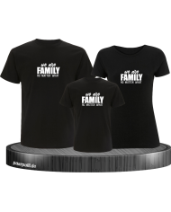 We are Family no matter what 3er Familienset T-Shirts