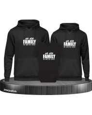 We are Family no matter what 3er  mit Baby Body