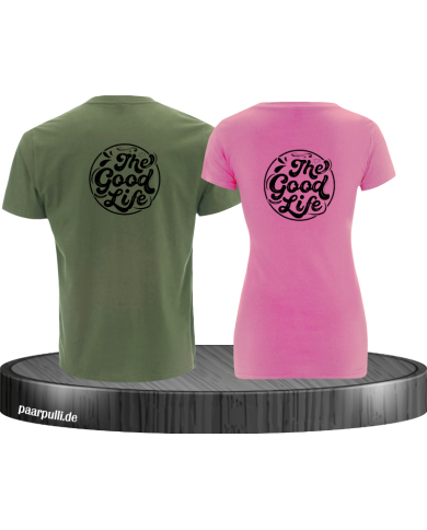 The Good Life T-Shirt The Good Life T-Shirt
