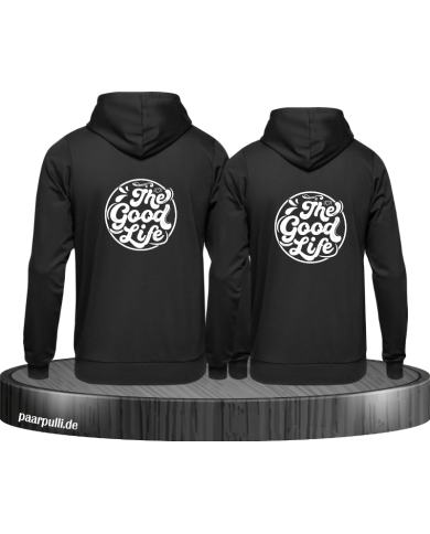 The Good Life Hoodie The Good Life Hoodie