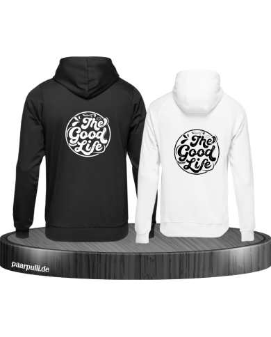 The Good Life Hoodie The Good Life Hoodie