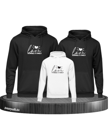Love makes a Family 3er Hoodies Love makes a Family 3er Hoodies