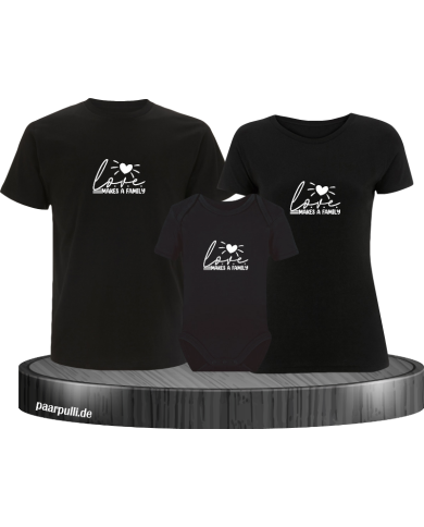 Love makes a Family 3er Familienset T-Shirts mit  Babybody Love makes a Family 3er Familienset T-Shirts mit  Babybody