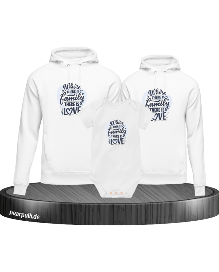 Where Family is there is Love 3er Hoodies mit Baby Body