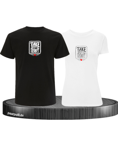 Take my Heart T-Shirt Take my Heart T-Shirt
