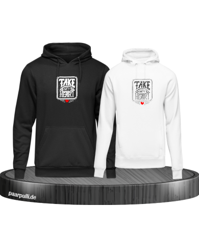 Take my Heart Hoodie Take my Heart Hoodie