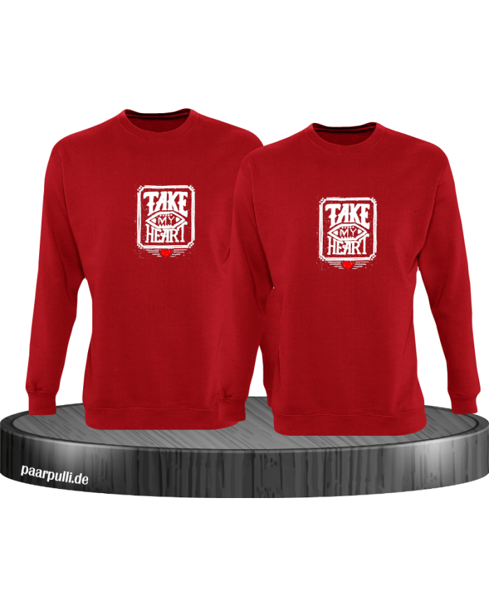 Take my Heart Sweatshirt