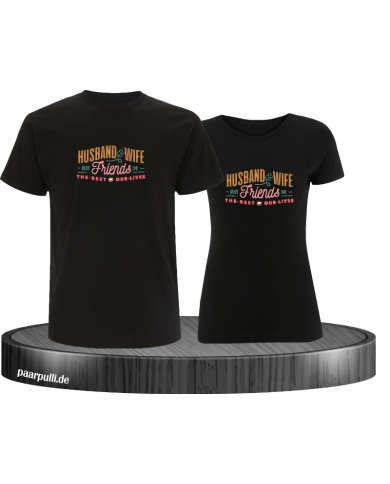 Husband and Wife Bestfriends T-Shirt Husband and Wife Bestfriends T-Shirt