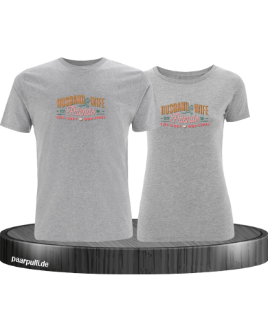 Husband and Wife Bestfriends T-Shirt Husband and Wife Bestfriends T-Shirt